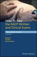 How to Pass the RACP Written and Clinical Exams di Zoë Raos edito da Wiley-Blackwell