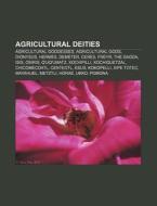 Agricultural Deities: Demeter, Ceres, Centeotl, Metztli, Matariki, Pales, Inari Okami di Source Wikipedia edito da Books Llc