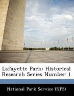Lafayette Park edito da Bibliogov