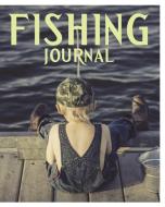 Fishing Journal di Peter James edito da Blurb