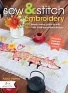 Sew and Stitch Embroidery di Alyssa Thomas edito da F&W Publications Inc