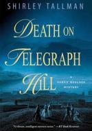 Death on Telegraph Hill: A Sarah Woolson Mystery di Shirley Tallman edito da Blackstone Audiobooks