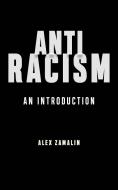 Antiracism di Alex Zamalin edito da NYU Press