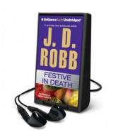 Festive in Death di J. D. Robb edito da Brilliance Audio