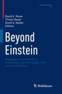 Beyond Einstein: Perspectives on Geometry, Gravitation, and Cosmology in the Twentieth Century edito da BIRKHAUSER