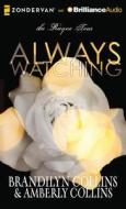 Always Watching di Brandilyn Collins, Amberly Collins edito da Zondervan on Brilliance Audio