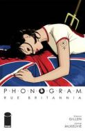 Phonogram, Vol. 1: Rue Britannia (Full Color Edition) di Kieron Gillen edito da IMAGE COMICS