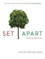 Set Apart: A 6-Week Study of the Beatitudes di Jennifer Kennedy Dean edito da New Hope Publishers (AL)