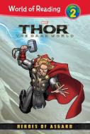 Thor: Dark World: Heroes of Asgard: Heroes of Asgard di Tomas Palacios edito da LEVELED READERS