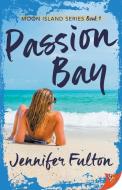 Passion Bay di Jennifer Fulton edito da Bold Strokes Books