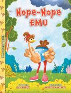 Nope-Nope Emu di R. C. Chizhov edito da Blissful Conch LLC