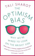 The Optimism Bias di Tali Sharot edito da Little, Brown Book Group