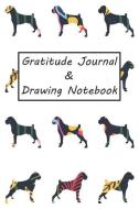 Gratitude Journal Drawing Notebook: Draw, Sketch, Color, Doodle, and Write Down Your Gratitude in This Pretty Boxer Dog  di Petly Books edito da INDEPENDENTLY PUBLISHED