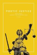 Poetic Justice edito da Poetic Justice