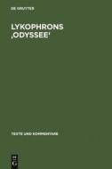 Lykophrons 'Odyssee' di Gerson Schade edito da De Gruyter