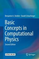 Basic Concepts in Computational Physics di Benjamin A. Stickler, Ewald Schachinger edito da Springer-Verlag GmbH