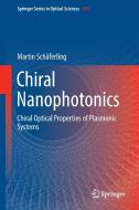 Chiral Nanophotonics di Martin Schäferling edito da Springer International Publishing