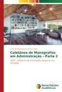 Coletânea de Monografias em Administração - Parte 2 di Luciane Albuquerque Sá de Souza edito da Novas Edições Acadêmicas
