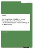 Die Prosaekloge "Schäfferey von der Nimfen Hercinie" Martin Opitz'. Charakterisierung der Schäferdichtung im 17. Jahrhundert di Anonym edito da GRIN Verlag