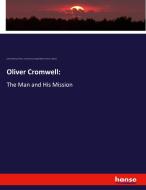 Oliver Cromwell: di James Allanson Picton, University Carnegie Mellon, Picton J. allason edito da hansebooks
