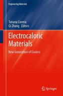 Electrocaloric Materials edito da Springer-Verlag GmbH