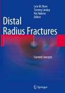 Distal Radius Fractures edito da Springer-verlag Berlin And Heidelberg Gmbh & Co. Kg