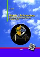 Bionik / Brückenbau di A. Rueff edito da Books on Demand