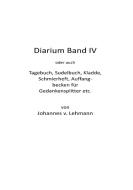 Diarium IV di Johannes von Lehmann edito da Books on Demand