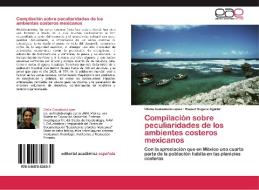 Compilación sobre peculiaridades de los ambientes costeros mexicanos di Ofelia Castañeda López, Raquel Segura Aguilar edito da EAE