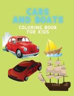 Cars and boats Coloring book di Somnic edito da Maria Tutunaru