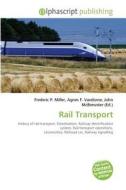 Rail Transport edito da Alphascript Publishing