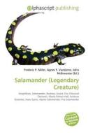 Salamander (legendary Creature) edito da Betascript Publishing