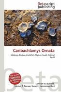Caribachlamys Ornata edito da Betascript Publishing