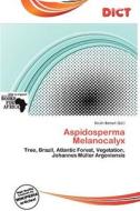 Aspidosperma Melanocalyx edito da Dict