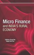 Micro Finance & India's Rural Economy edito da New Century Publications