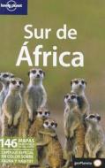 Lonely Planet Sur de Africa di Alan Murphy, Kate Armstrong, James Bainbridge edito da Lonely Planet