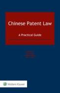 Chinese Patent Law edito da Kluwer Law International