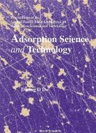 Adsorption Science And Technology - Proceedings Of The Second Pacific Basin Conference edito da World Scientific Publishing Co Pte Ltd