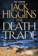 The Death Trade di Jack Higgins edito da HarperCollins Publishers