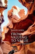 From Valuing to Value di David Sobel edito da OUP Oxford