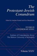 The Protestant-Jewish Conundrum di Jonathan Frankel edito da Oxford University Press Inc