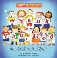 Thank You, God di Allia Zobel Nolan edito da Zondervan