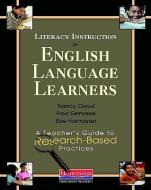 Literacy Instruction for English Language Learners: A Teacher's Guide to Research-Based Practices di Nancy Cloud, Fred Genesee, Else Hamayan edito da HEINEMANN EDUC BOOKS