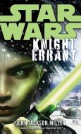 Knight Errant: Star Wars Legends di John Jackson Miller edito da DELREY TRADE