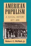 American Populism di Robert Mcmath edito da Farrar, Strauss & Giroux-3PL