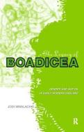 The Legacy of Boadicea di Jodi Mikalachki edito da Routledge