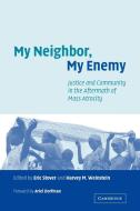 My Neighbor, My Enemy edito da Cambridge University Press