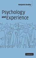 Psychology and Experience di Benjamin Bradley edito da Cambridge University Press