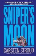 Sniper's Moon di Carsten Stroud edito da Bantam