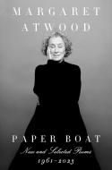 Paper Boat di Margaret Atwood edito da KNOPF